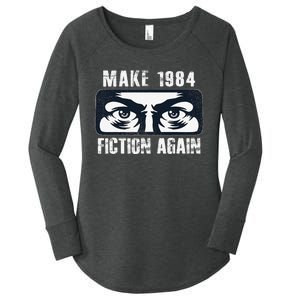 Make 1984 Fiction Again Big Brother is Watching you Women's Perfect Tri Tunic Long Sleeve Shirt