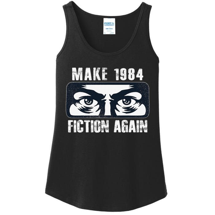 Make 1984 Fiction Again Big Brother is Watching you Ladies Essential Tank