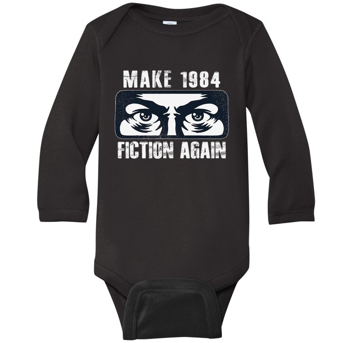 Make 1984 Fiction Again Big Brother is Watching you Baby Long Sleeve Bodysuit