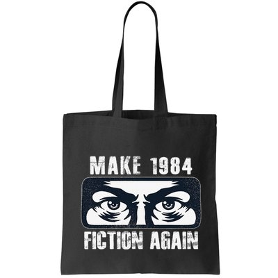 Make 1984 Fiction Again Big Brother is Watching you Bag
