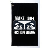 Make 1984 Fiction Again Big Brother is Watching you Golf Towel