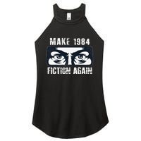 Make 1984 Fiction Again Big Brother is Watching you Women's Perfect Tri Rocker Tank