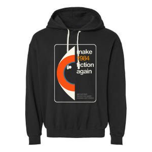 Make 1984 Fiction Again Freedom Garment-Dyed Fleece Hoodie