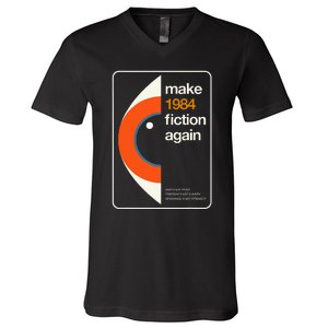 Make 1984 Fiction Again Freedom V-Neck T-Shirt