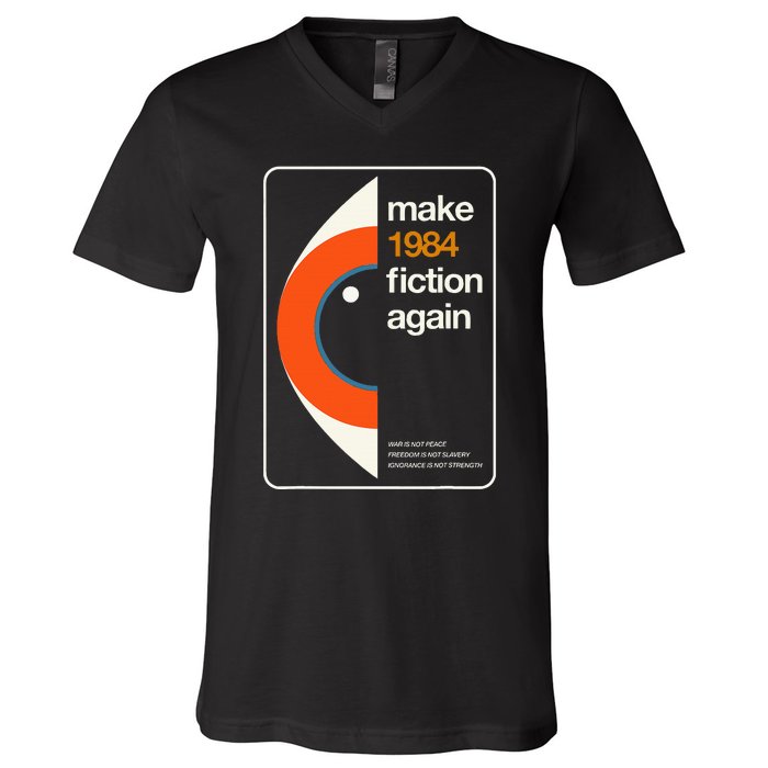 Make 1984 Fiction Again Freedom V-Neck T-Shirt