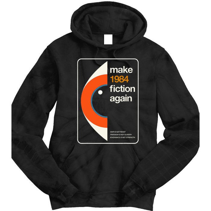 Make 1984 Fiction Again Freedom Tie Dye Hoodie