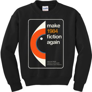 Make 1984 Fiction Again Freedom Kids Sweatshirt