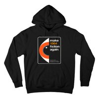 Make 1984 Fiction Again Hoodie