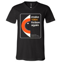 Make 1984 Fiction Again V-Neck T-Shirt