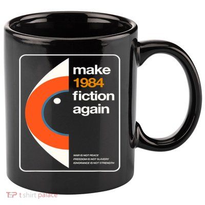 Make 1984 Fiction Again 11oz C Handle Ceramic Mug
