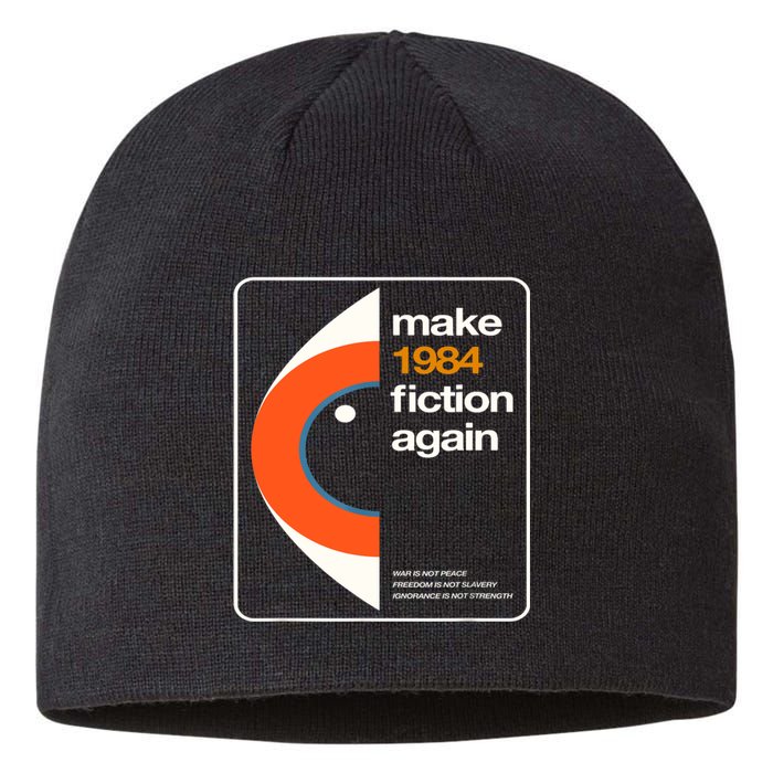 Make 1984 Fiction Again Sustainable Beanie