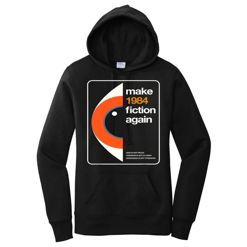 Make 1984 Fiction Again Women's Pullover Hoodie