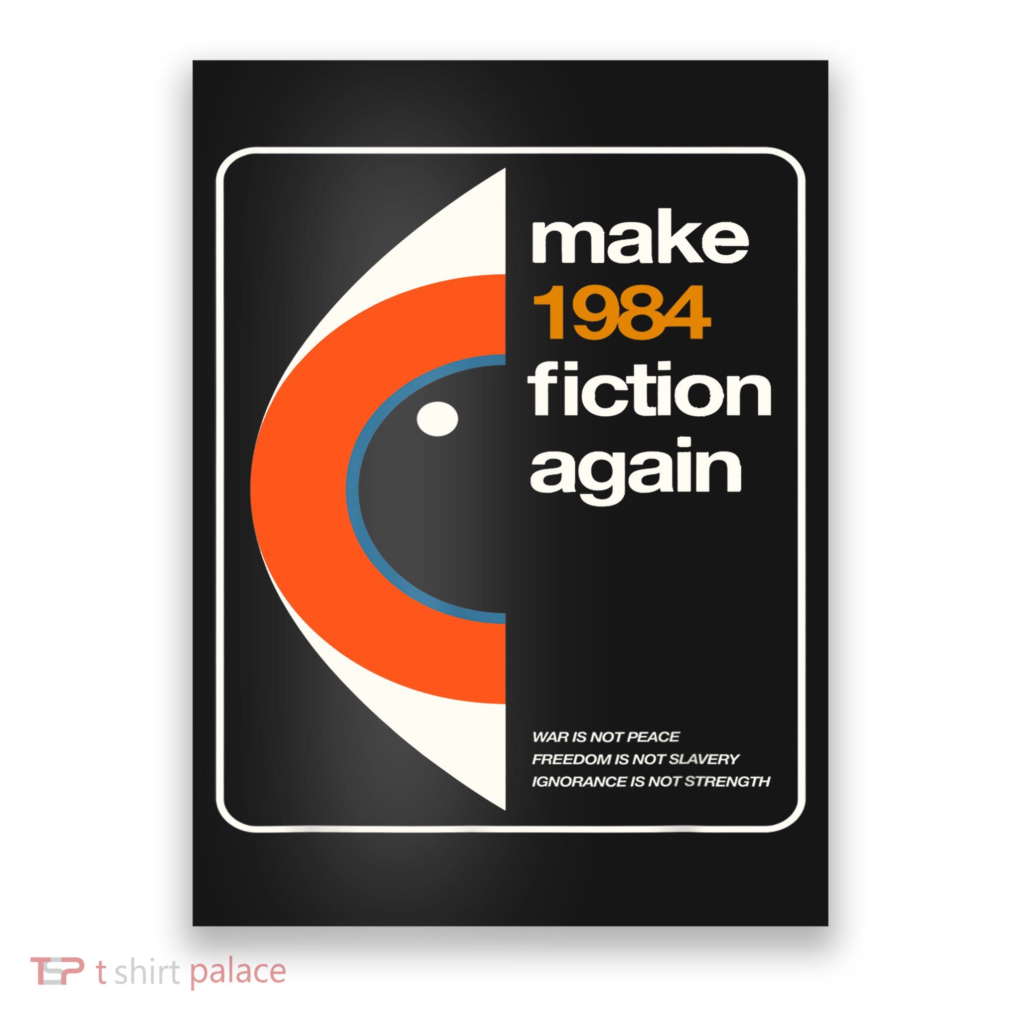 Make 1984 Fiction Again Poster
