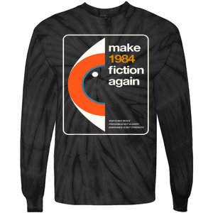 Make 1984 Fiction Again Tie-Dye Long Sleeve Shirt