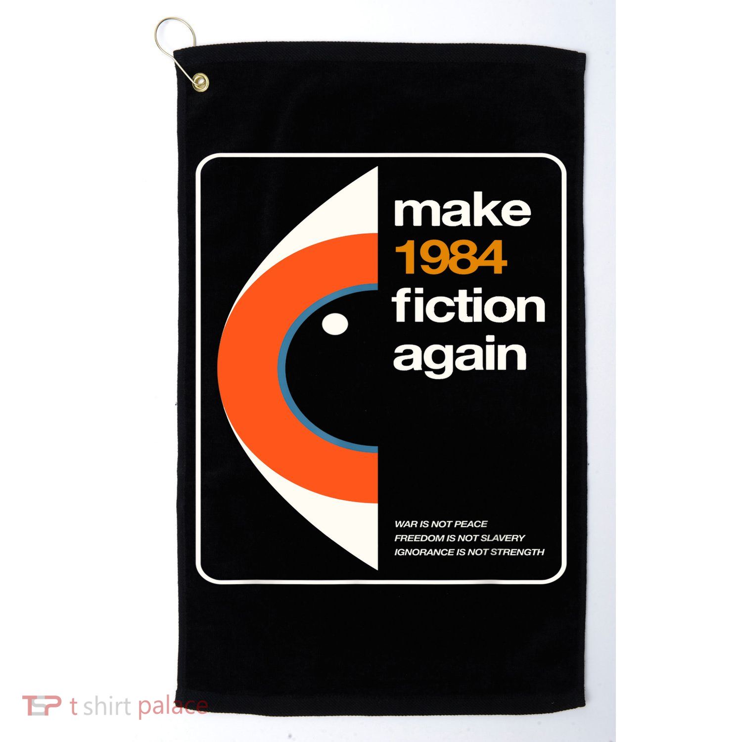 Make 1984 Fiction Again Golf Towel