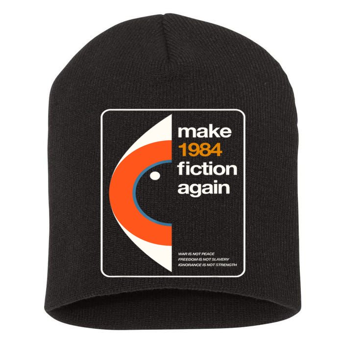 Make 1984 Fiction Again Short Acrylic Beanie