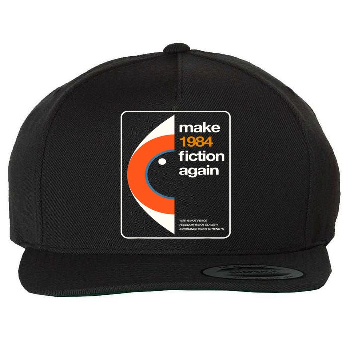 Make 1984 Fiction Again Wool Snapback Cap