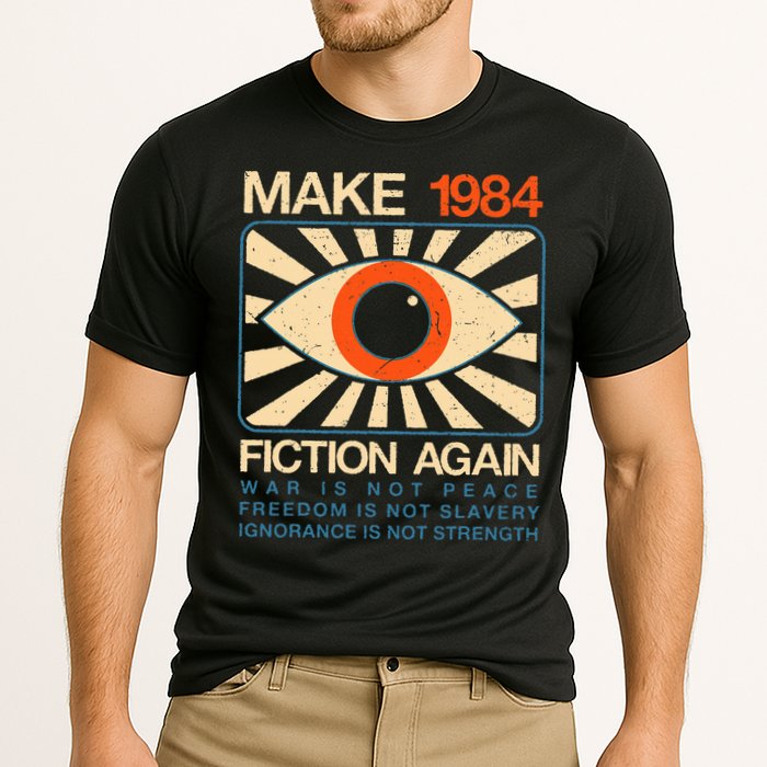 Make 1984 Fiction Again Dystopian Cooling Performance Crew T-Shirt