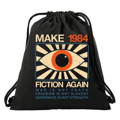 Make 1984 Fiction Again Dystopian Drawstring Bag