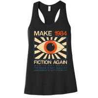 Make 1984 Fiction Again Dystopian Women's Racerback Tank