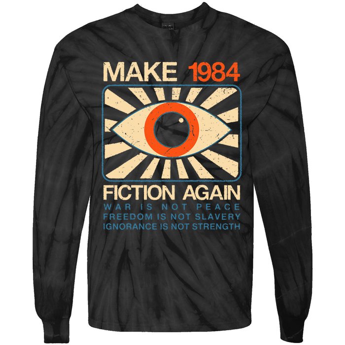 Make 1984 Fiction Again Dystopian Tie-Dye Long Sleeve Shirt