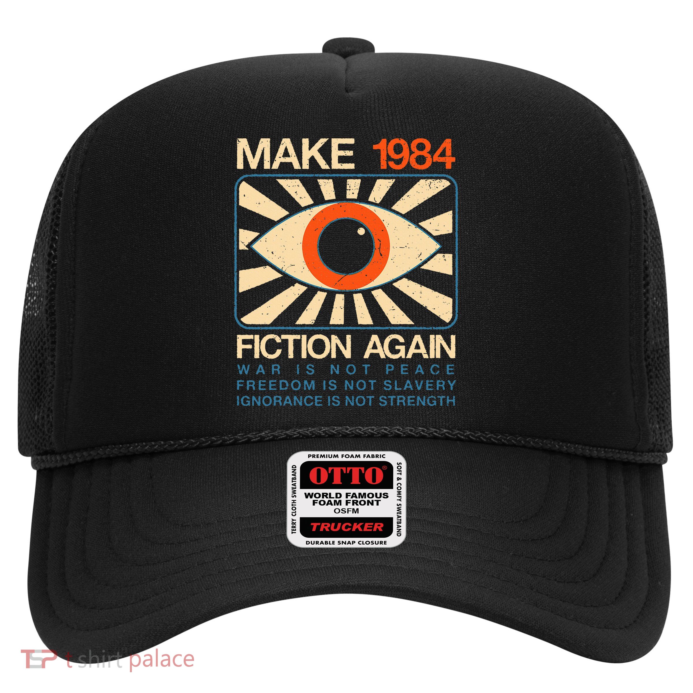 Make 1984 Fiction Again Dystopian Trucker Hat