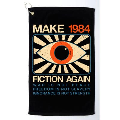 Make 1984 Fiction Again Dystopian Golf Towel