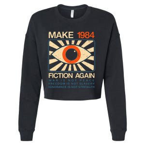 Make 1984 Fiction Again Dystopian Cropped Pullover Crew