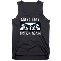 Make 1984 Fiction Again Tank Top