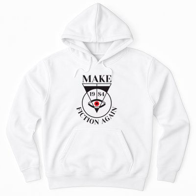Make 1984 Fiction Again Anti Communism Freedom Hoodie