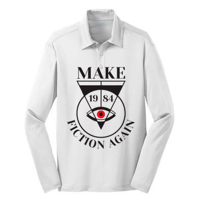 Make 1984 Fiction Again Anti Communism Freedom Silk Touch Performance Long Sleeve Polo