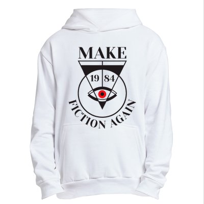 Make 1984 Fiction Again Anti Communism Freedom Urban Pullover Hoodie