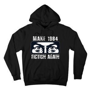 Make 1984 Fiction Again Tall Hoodie