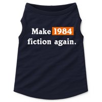 Make 1984 Fiction Again Doggie Tank