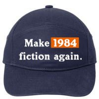 Make 1984 Fiction Again 7-Panel Snapback Hat