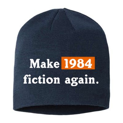 Make 1984 Fiction Again Sustainable Beanie