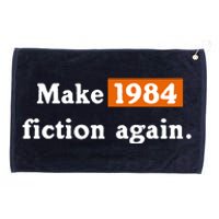 Make 1984 Fiction Again Grommeted Golf Towel