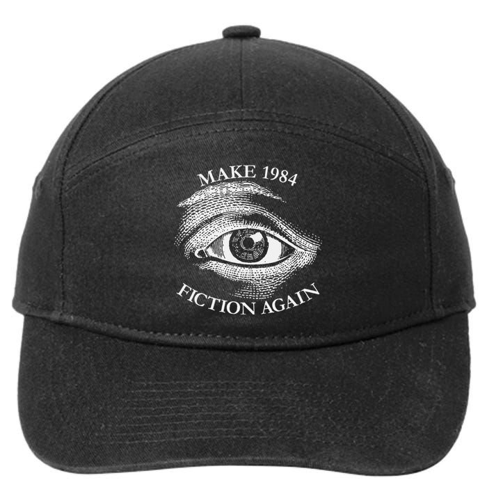 Make 1984 Fiction Again Libertarian Orwellian Orwell 1984 7-Panel Snapback Hat