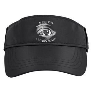 Make 1984 Fiction Again Libertarian Orwellian Orwell 1984 Adult Drive Performance Visor