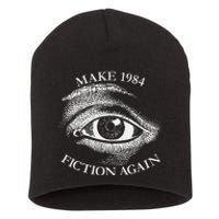 Make 1984 Fiction Again Libertarian Orwellian Orwell 1984 Short Acrylic Beanie