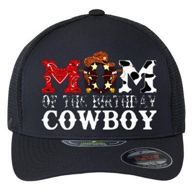 Mom 1st First Birthday Cowboy Western Rodeo Flexfit Unipanel Trucker Cap