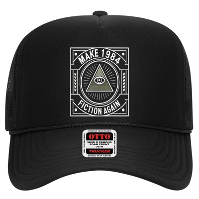 Make 1984 Fiction Again Allseeing Eye Dystopian Trucker Hat