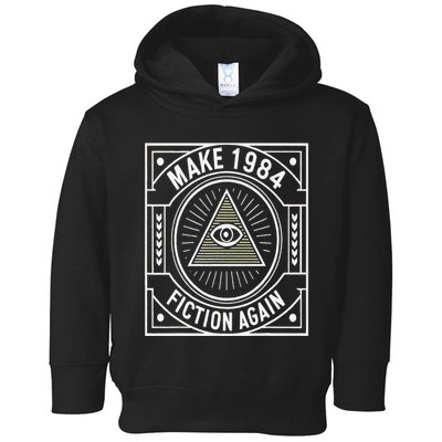 Make 1984 Fiction Again Allseeing Eye Dystopian Toddler Hoodie