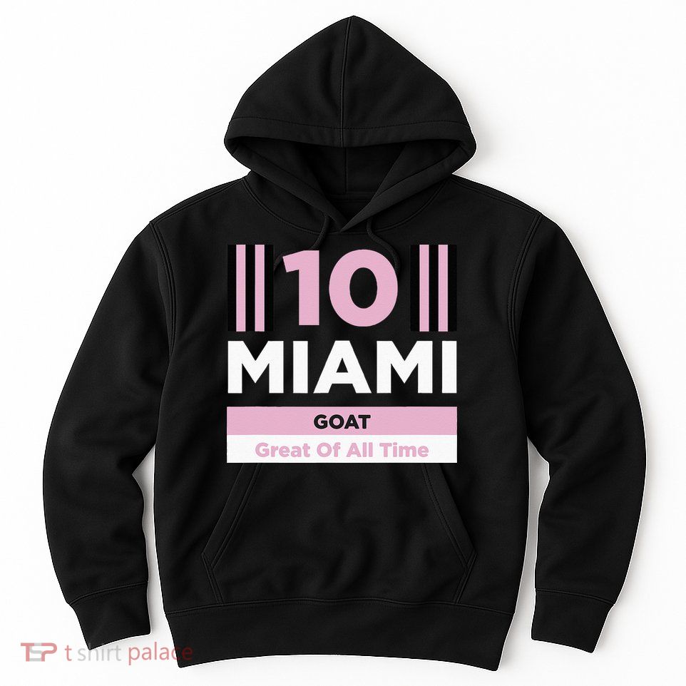 Miami 10 GOAT Hoodie