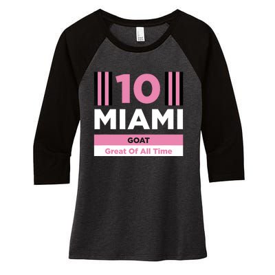 Miami 10 GOAT Women's Tri-Blend 3/4-Sleeve Raglan Shirt