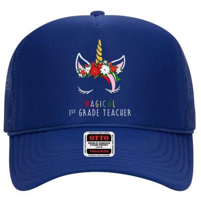 Magical 1St Grade Teacher Gift Unicorn Christmas Gift High Crown Mesh Back Trucker Hat