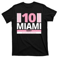 Miami 10 Goat Great Of All Time T-Shirt