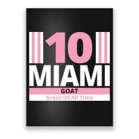 Miami 10 Goat Great Of All Time Poster