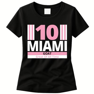 Miami 10 Goat Great Of All Time Womens T-Shirt