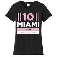 Miami 10 GOAT Women's T-Shirt